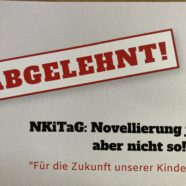 Aktion Novellierung des Kindertagesstättengesetz!